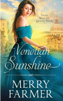 Venetian Sunshine (Tales from the Grand Tour) - Book #5 of the Tales from the Grand Tour