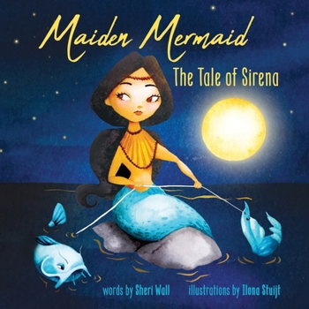 Paperback Maiden Mermaid - The Tale of Sirena Book
