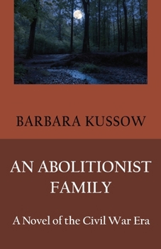 Spencers of Ohio : An Abolitionist Family in the Civil War Era