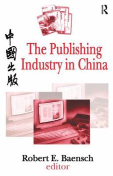 Hardcover The Publishing Industry in China Book