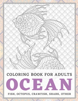 Paperback Ocean - Coloring Book for adults - Fish, Octopus, Crawfish, Shark, other Book