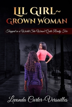 Paperback Lil Girl Grown Woman Book
