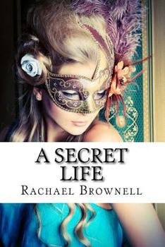 A Secret Life - Book #1 of the Secrets