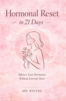 Paperback Hormonal Reset in 21 Days: (Without Extreme Diets) Book