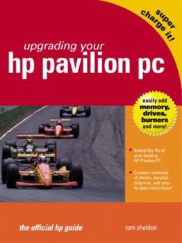 Paperback Upgrading Your HP Pavilion PC: The Official HP Guide Book