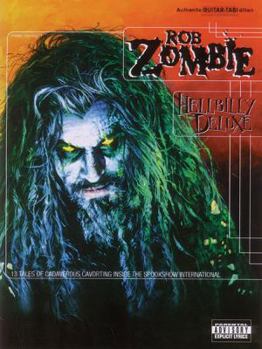 Paperback Rob Zombie -- Hellbilly Deluxe: Authentic Guitar Tab Book