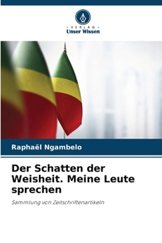 Der Schatten der Weisheit. Meine Leute sprechen (German Edition)