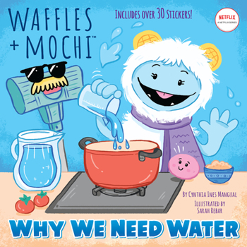 Paperback Why We Need Water (Waffles + Mochi) Book