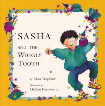 Paperback Sasha and the Wiggly Tooth Book