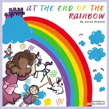 Paperback At The End Of The Rainbow Book