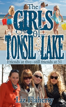 Paperback The Girls of Tonsil Lake Book