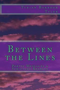 Paperback Between the Lines: Deep Poetic Messages Book