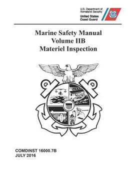 Paperback Marine Safety Manual: Vol. IIB - Materiel Inspection Book