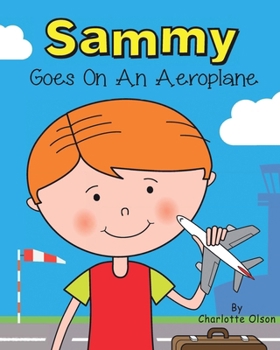 Paperback Sammy goes on an aeroplane Book