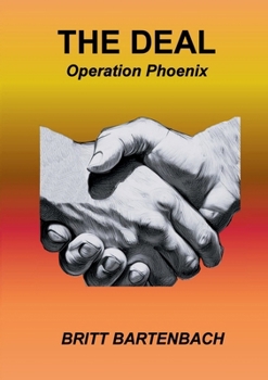 Paperback The Deal: Operation Phoenix Book