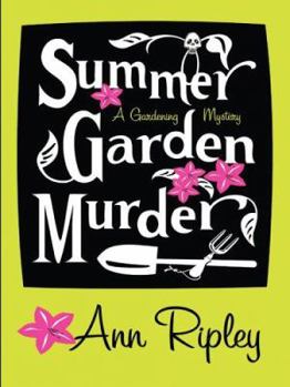 Hardcover Summer Garden Murder: A Gardening Mystery [Large Print] Book