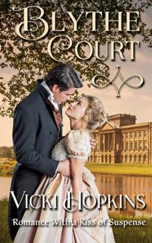 Paperback Blythe Court: Romance With a Kiss of Suspense Book