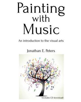 Paperback Painting with Music: an introduction to the visual arts Book