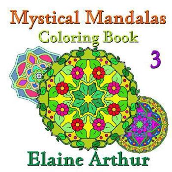 Paperback Mystical Mandalas Coloring Book No. 3 Book