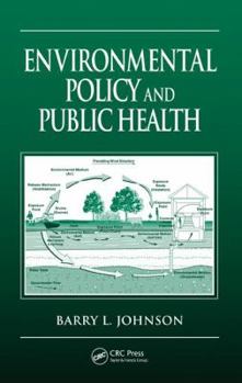 Hardcover Environmental Policy and Public Health Book