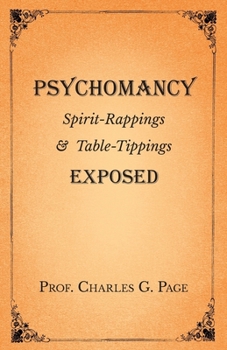 Paperback Psychomancy - Spirit-Rappings and Table-Tippings Exposed Book