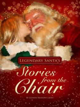 Hardcover Legendary Santa's Stories from the Chair Book