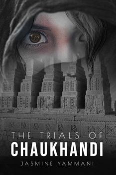 Paperback THE TRIALS OF CHAUKHANDI, Second Edition Book