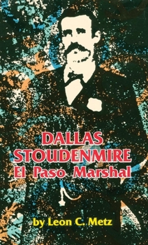 Paperback Dallas Stoudenmire El Paso Marshal Book