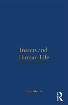 Paperback Insects and Human Life Book