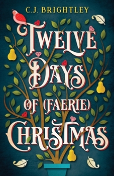 Paperback Twelve Days of (Faerie) Christmas Book