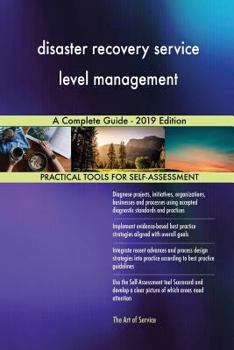 Paperback disaster recovery service level management A Complete Guide - 2019 Edition Book