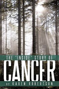 Paperback The Inside Story of Cancer Book