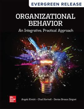 Paperback Loose Leaf for Organizational Behavior: An Integrative, Practical Approach Book