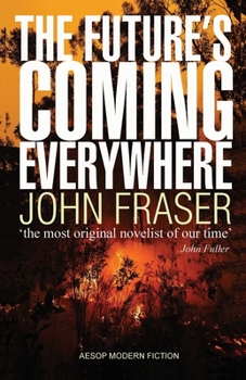 Paperback The Future's Coming Everywhere Book