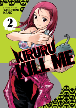 Paperback Kiruru Kill Me Vol. 2 Book