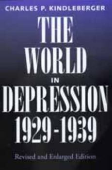 Paperback The World in Depression, 1929-1939: Revised and Enlarged Edition Book
