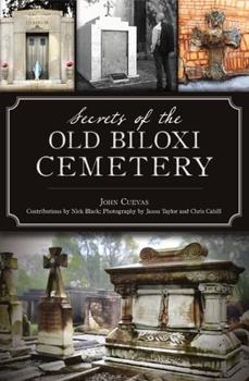 Paperback Secrets of the Old Biloxi Cemetery Book