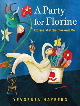 Hardcover A Party for Florine: Florine Stettheimer and Me Book