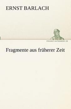 Paperback Fragmente Aus Fruherer Zeit [German] Book
