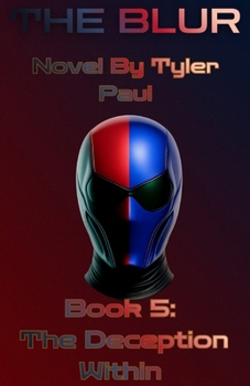 Paperback The Blur: The Deception Within Book