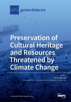 Paperback Preservation of Cultural Heritage and Resources Threatened by Climate Change Book