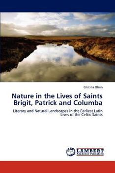 Paperback Nature in the Lives of Saints Brigit, Patrick and Columba Book