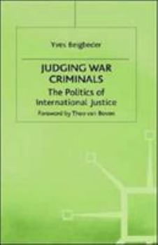 Hardcover Judging War Criminals: The Politics of International Justice Book
