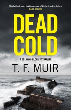 Dead Cold: An Unputdownable Scottish Crime Thriller