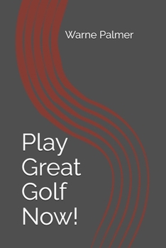 Paperback Play Great Golf Now! Book