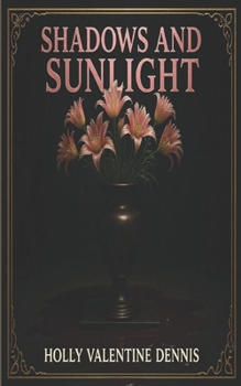Paperback Shadows and Sunlight Book