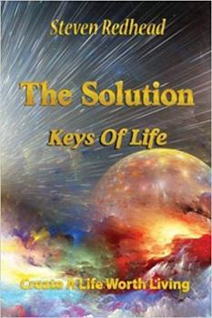 Paperback The Solution: Keys To Life Book