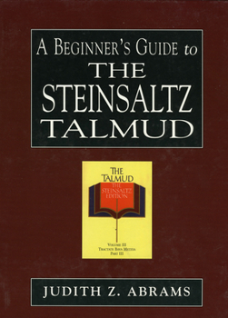 Hardcover A Beginner's Guide to the Steinsaltz Talmud Book