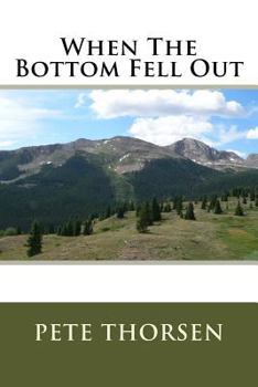 Paperback When The Bottom Fell Out Book