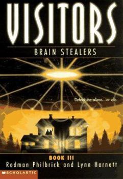 Brain Stealers (Visitors Book , No 3) - Book #3 of the Visitors
